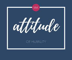 Attitude of Humility