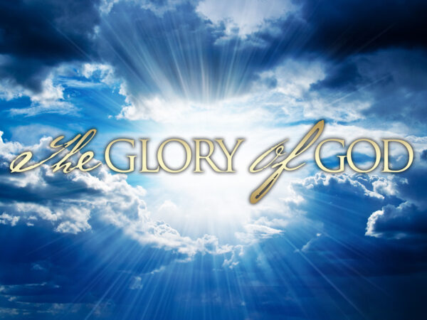 The Glory of God